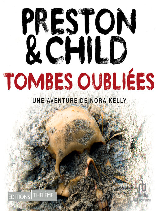 Title details for Tombes oubliées by Douglas Preston - Available